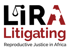 LIRA - Litigating Reproductive Justice in Africa
